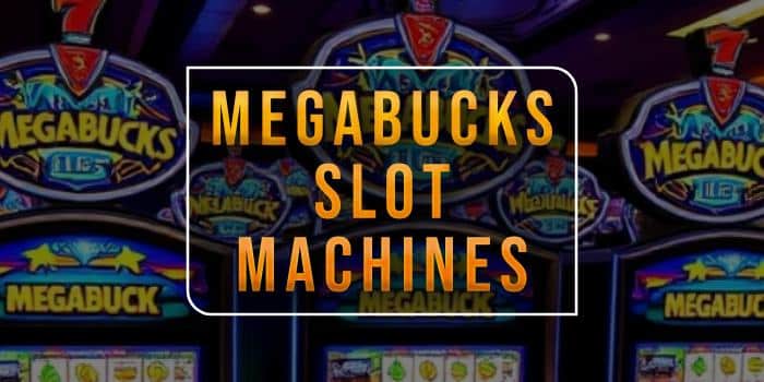 megabucks-slot-machines-blog-post